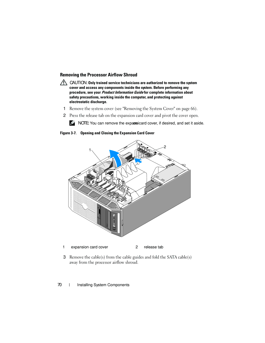 Dell HR675 owner manual Removing the Processor Airflow Shroud, Expansion card cover 