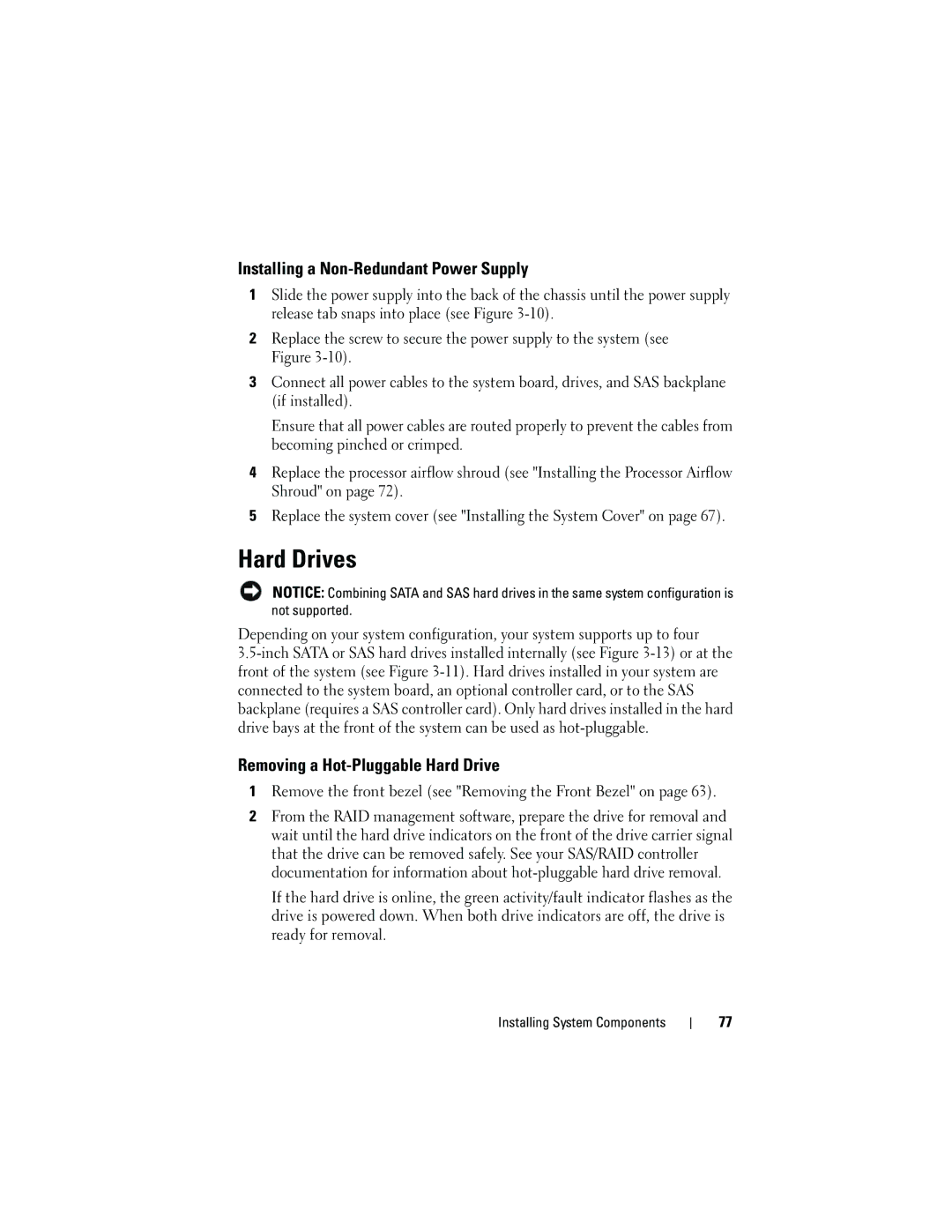 Dell HR675 owner manual Hard Drives, Installing a Non-Redundant Power Supply, Removing a Hot-Pluggable Hard Drive 