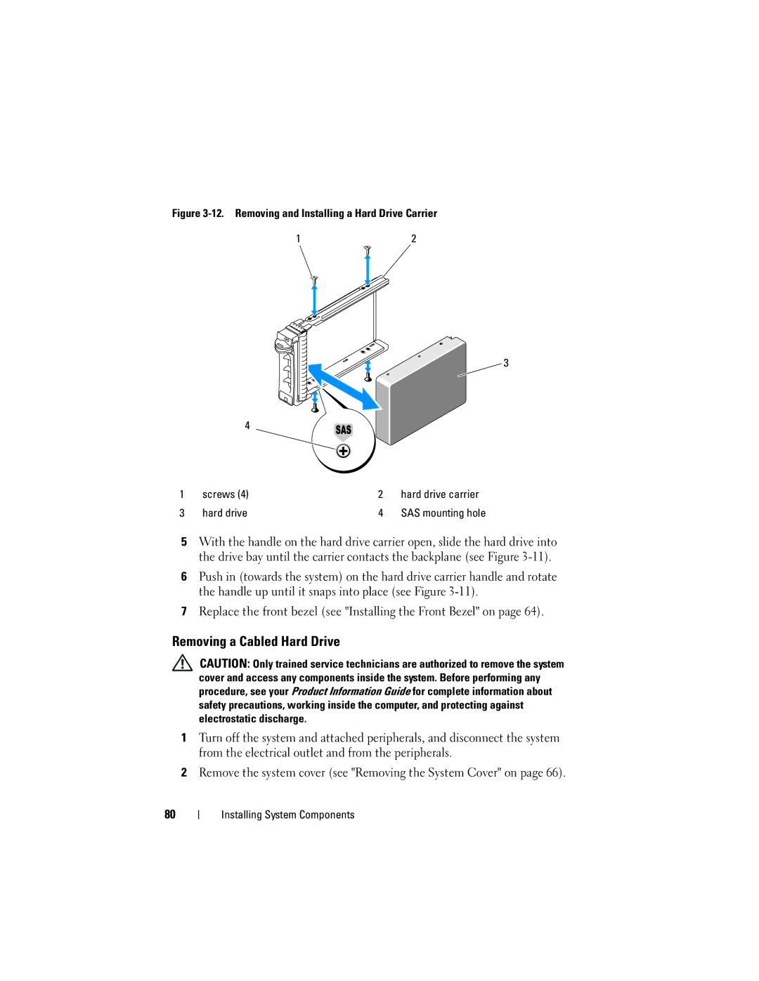 Dell HR675 owner manual Removing a Cabled Hard Drive, Hard drive 