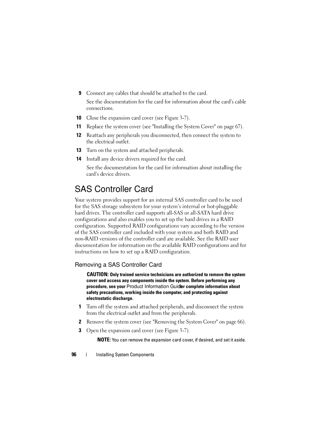 Dell HR675 owner manual Removing a SAS Controller Card 