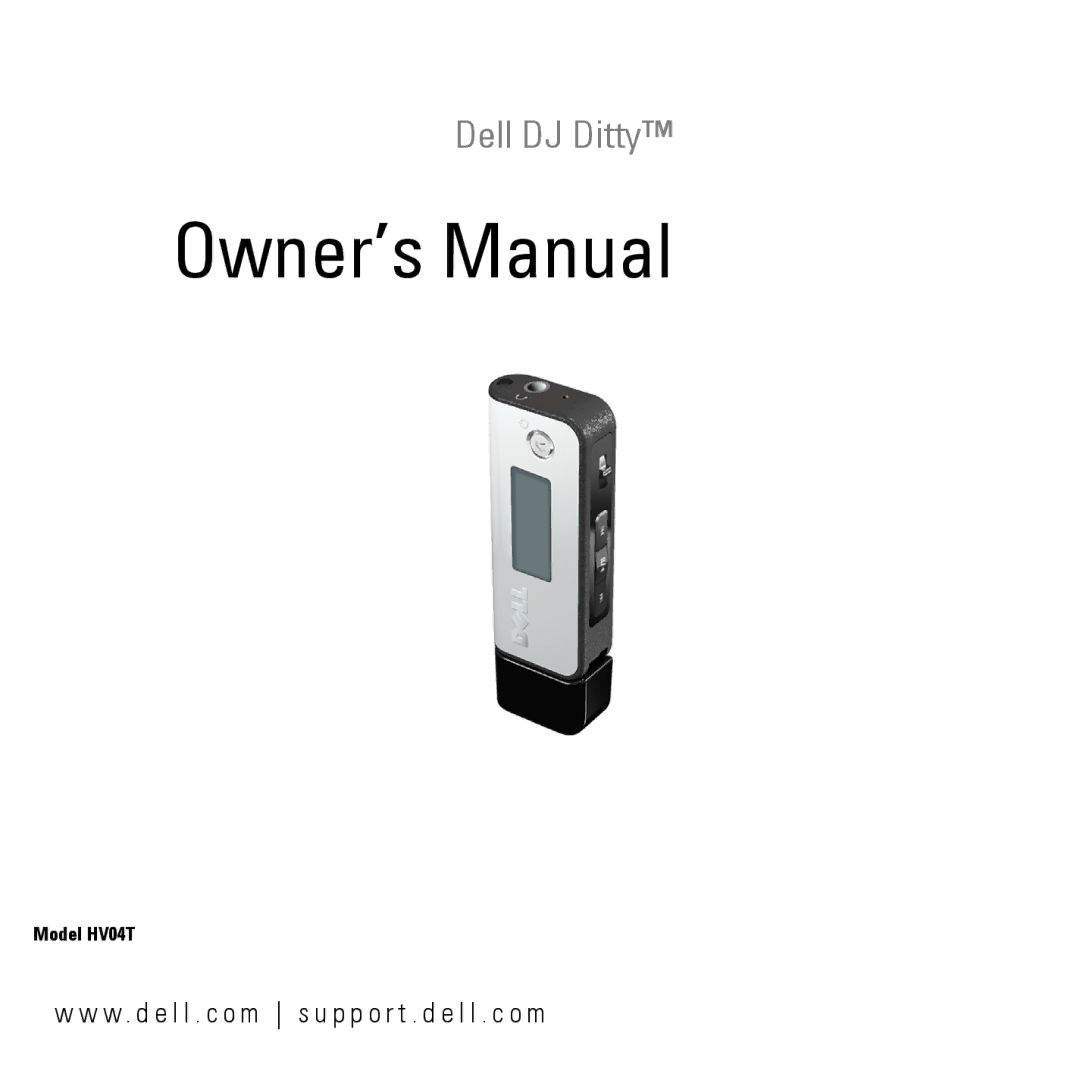 Dell HV04T owner manual Dell DJ Ditty 