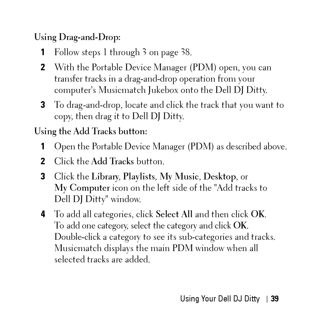 Dell HV04T Using Drag-and-Drop, Using the Add Tracks button, Click the Library, Playlists, My Music, Desktop, or 