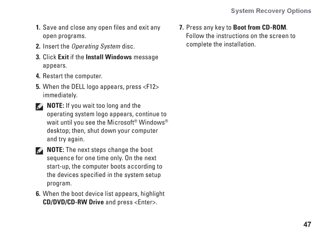 Dell MTG24, HW049, A2420 setup guide Click Exit if the Install Windows message appears 