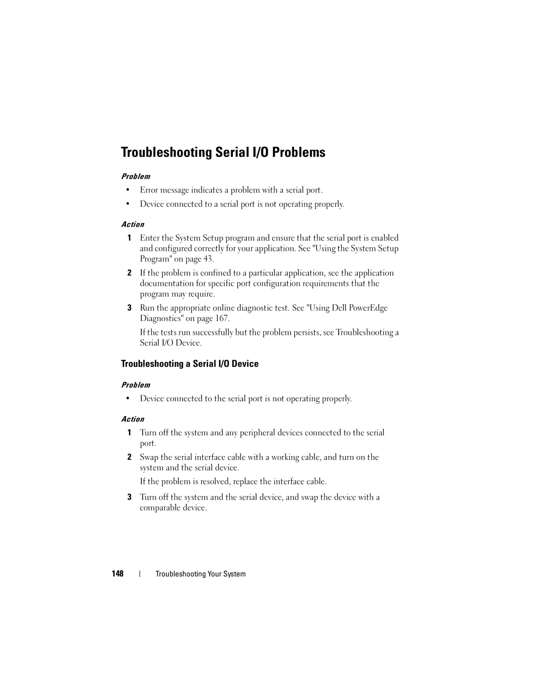 Dell HX574, R905 owner manual Troubleshooting Serial I/O Problems, Troubleshooting a Serial I/O Device 