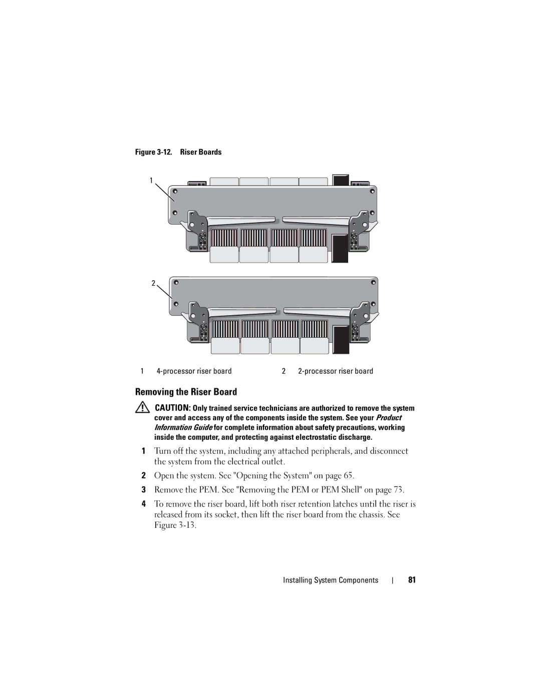 Dell R905, HX574 owner manual Removing the Riser Board, Riser Boards Processor riser board 