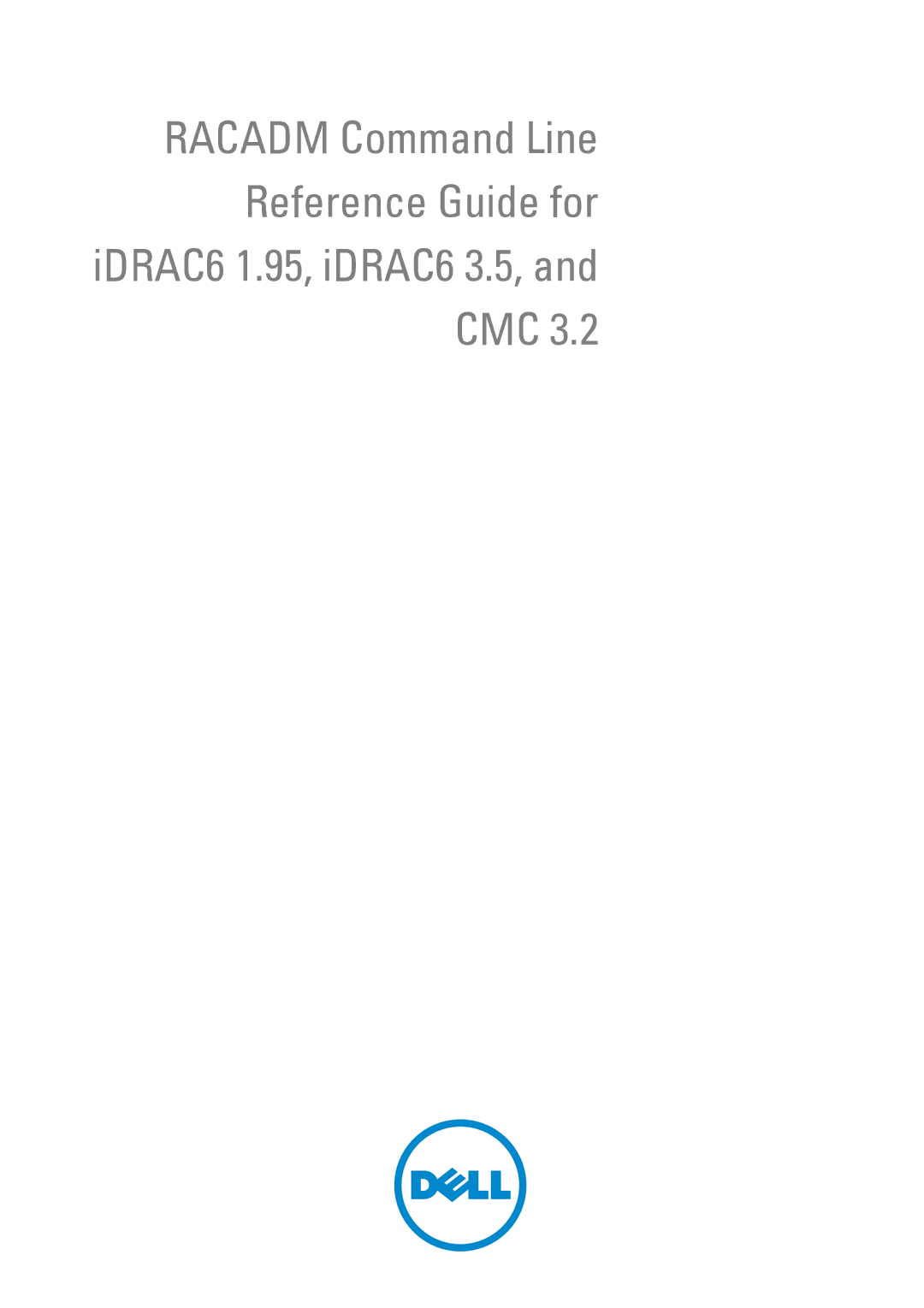 Dell IDRAC6 3.5, IDRAC6 1.95, CMC 3.2 manual 