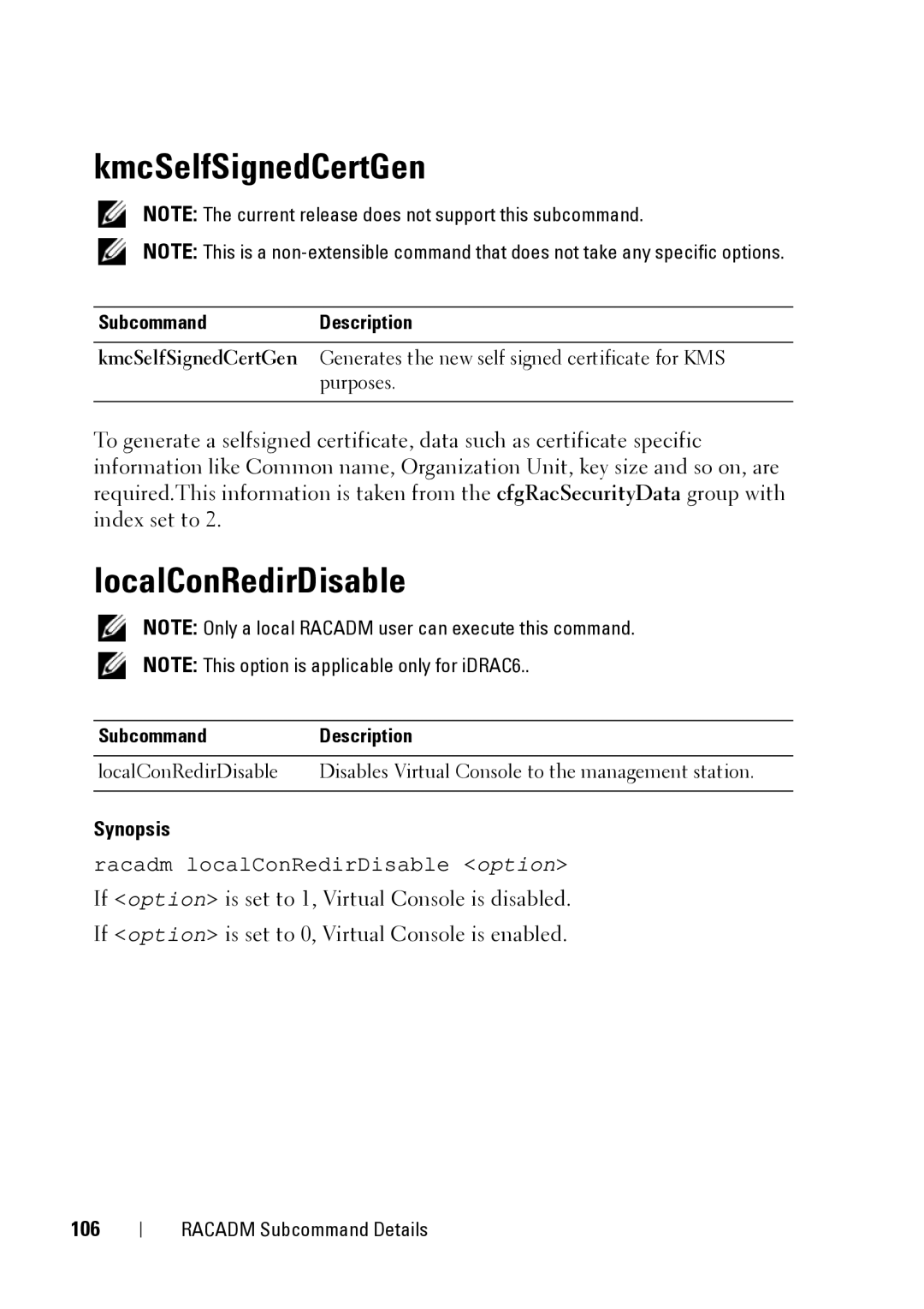 Dell IDRAC6 3.5, IDRAC6 1.95, CMC 3.2 manual KmcSelfSignedCertGen, LocalConRedirDisable, 106, SubcommandDescription 