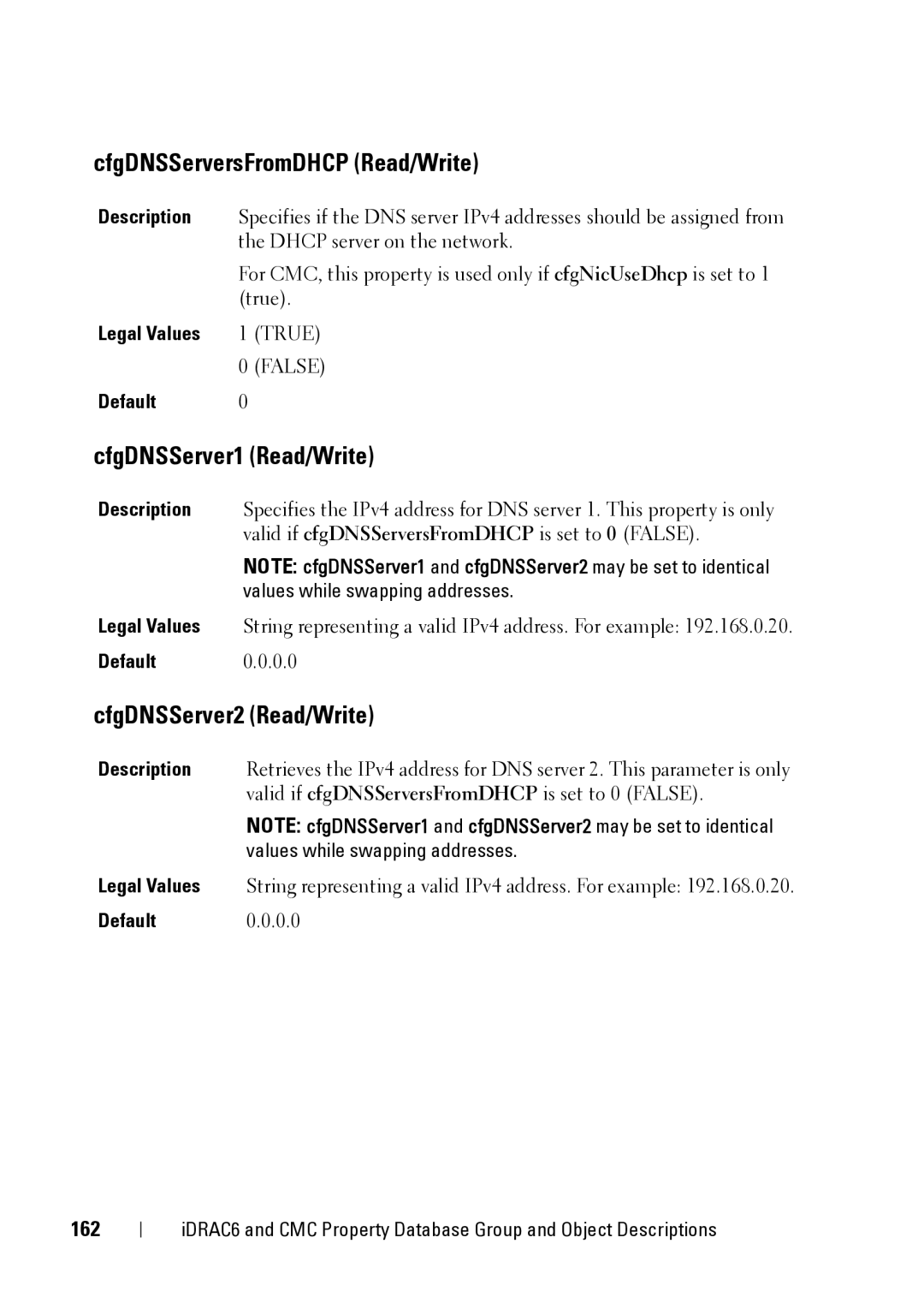 Dell IDRAC6 1.95, IDRAC6 3.5 CfgDNSServersFromDHCP Read/Write, CfgDNSServer1 Read/Write, CfgDNSServer2 Read/Write, 162 