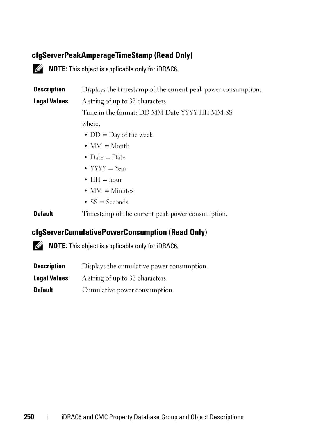 Dell IDRAC6 3.5, IDRAC6 1.95 CfgServerPeakAmperageTimeStamp Read Only, CfgServerCumulativePowerConsumption Read Only, 250 