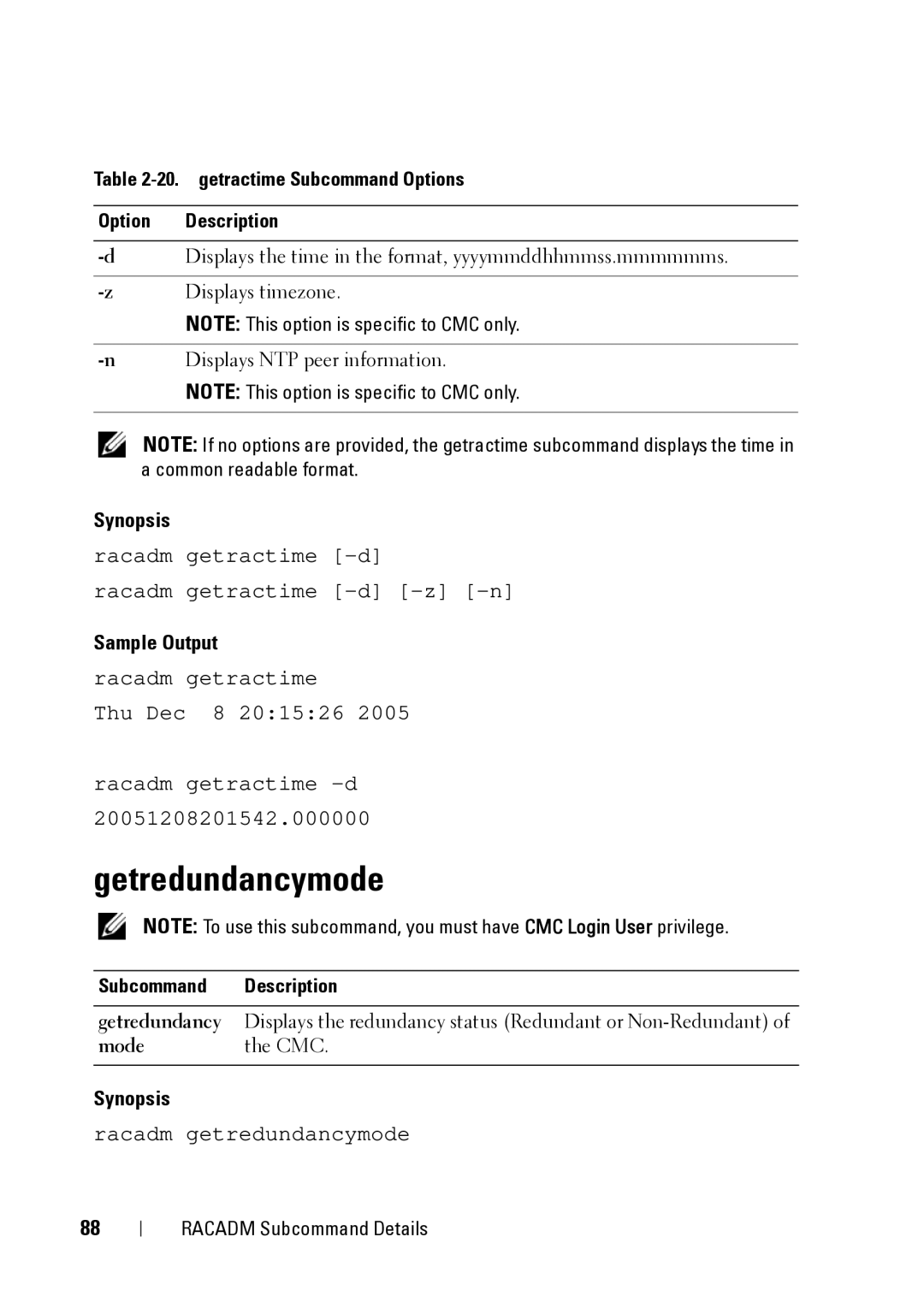 Dell IDRAC6 3.5, IDRAC6 1.95, CMC 3.2 manual Getredundancymode, getractime Subcommand Options Description 