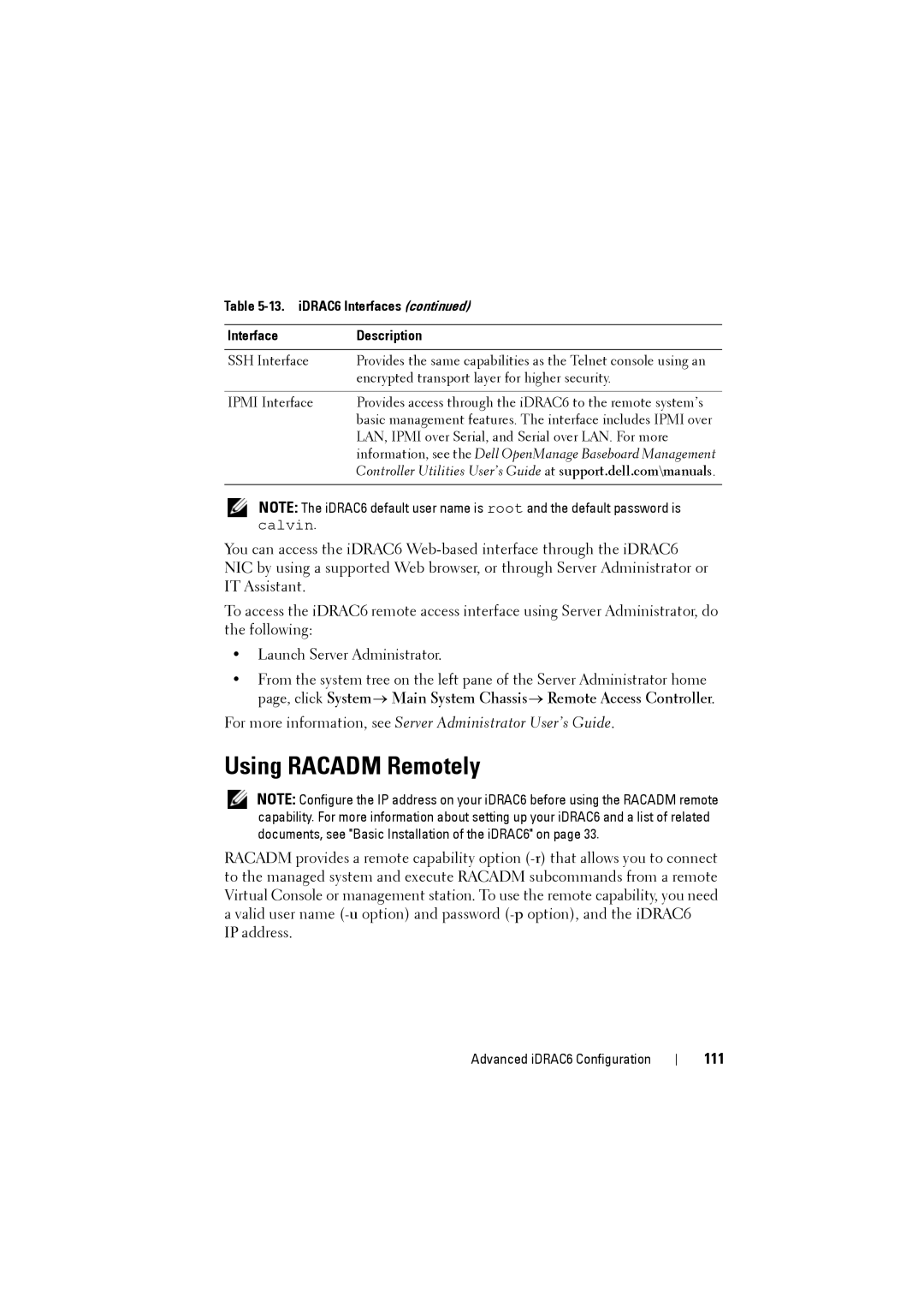 Dell IDRAC6 manual Using Racadm Remotely, 111, iDRAC6 Interfaces Description 