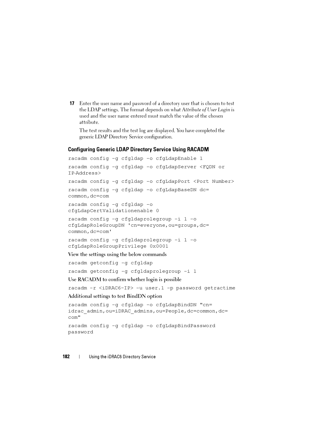 Dell IDRAC6 manual Configuring Generic Ldap Directory Service Using Racadm, View the settings using the below commands, 182 