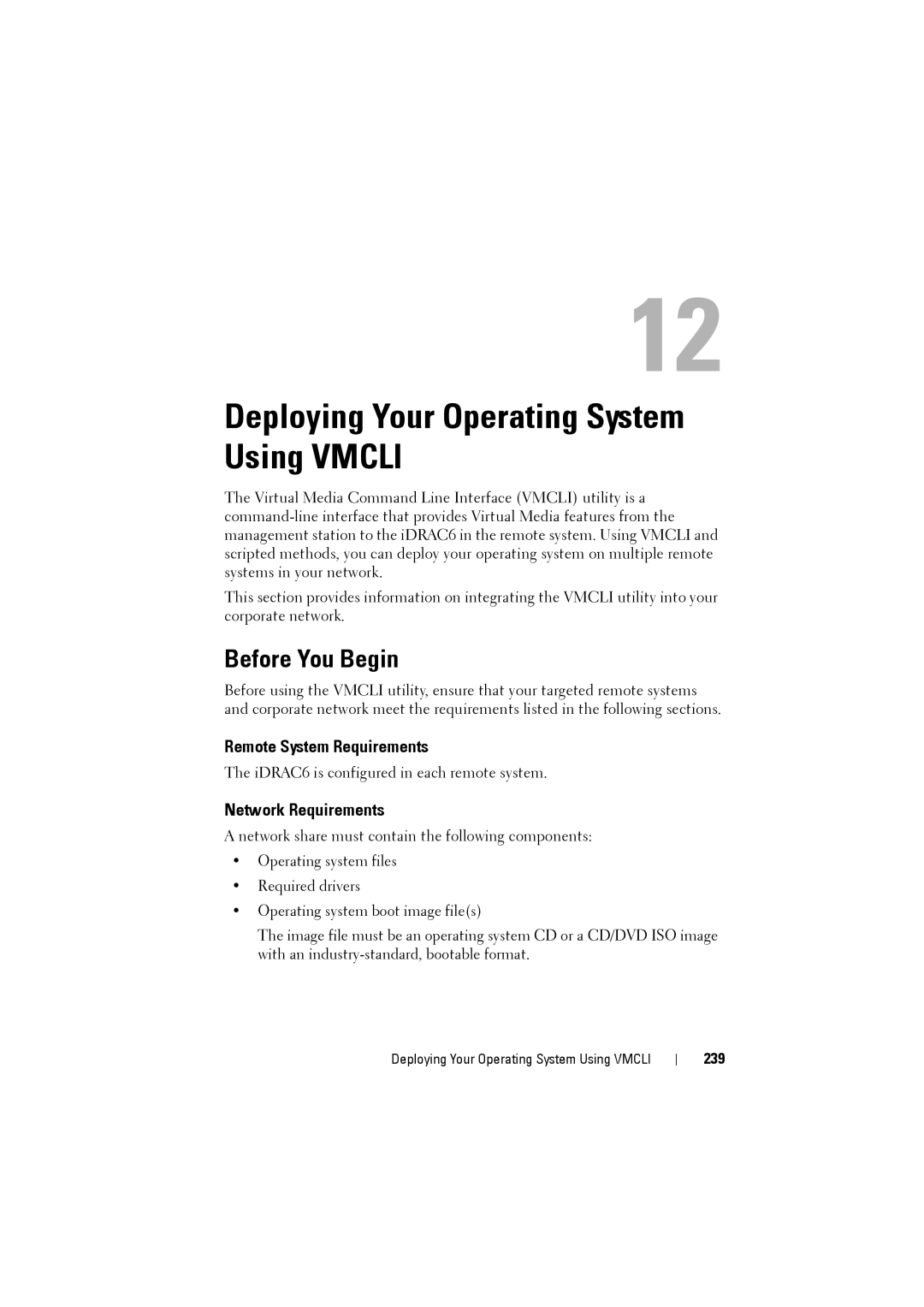 Dell IDRAC6 manual Deploying Your Operating System Using Vmcli, Remote System Requirements, Network Requirements, 239 