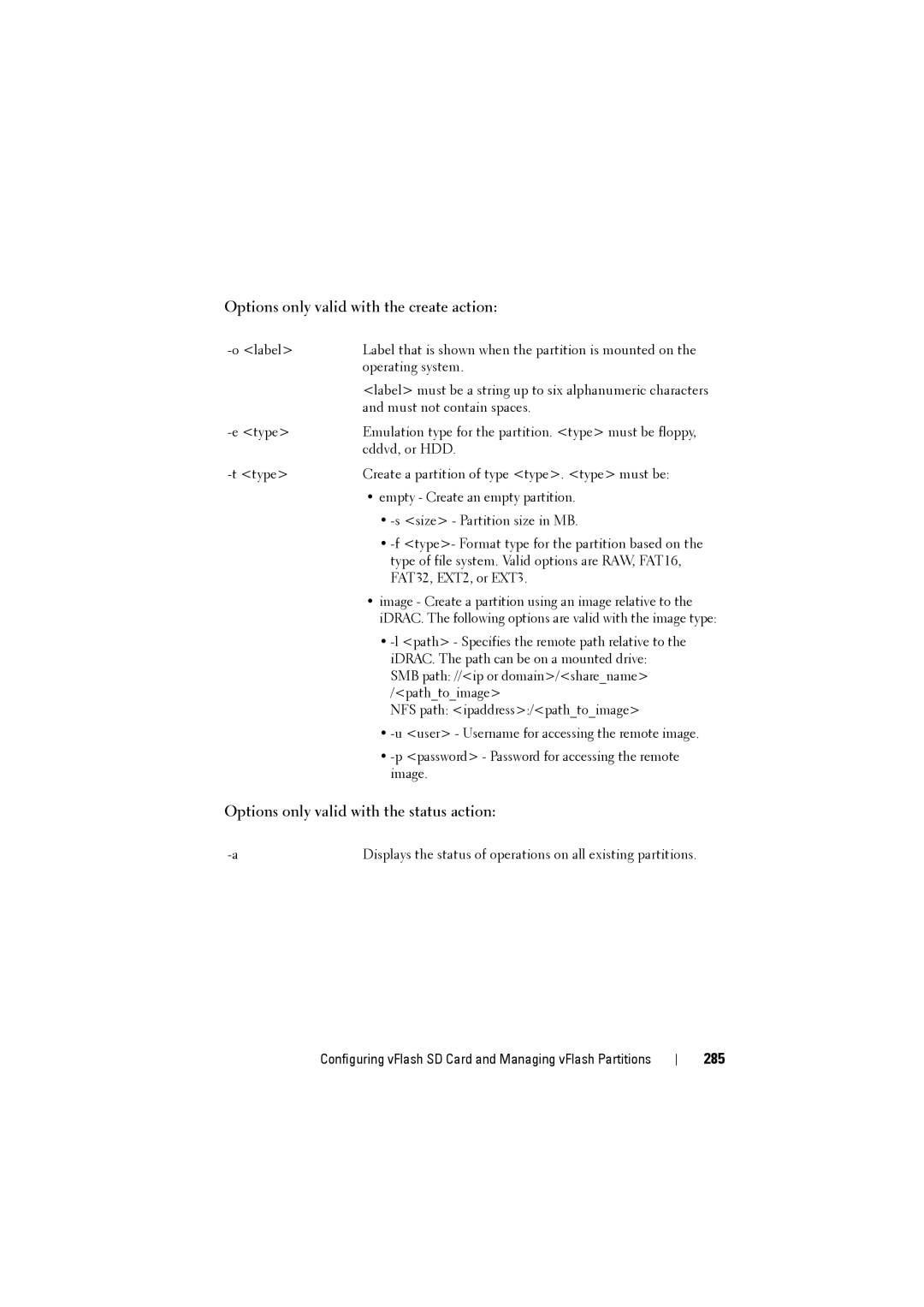 Dell IDRAC6 manual Options only valid with the create action, Options only valid with the status action, 285 