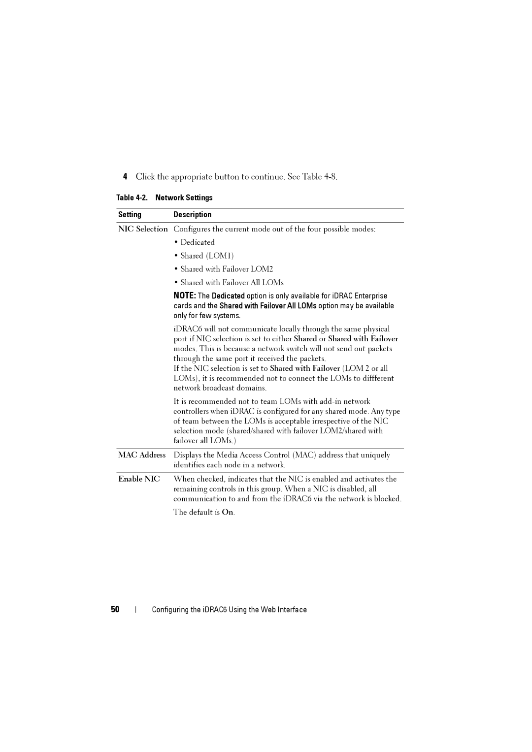 Dell IDRAC6 manual Click the appropriate button to continue. See Table, Network Settings Setting Description 