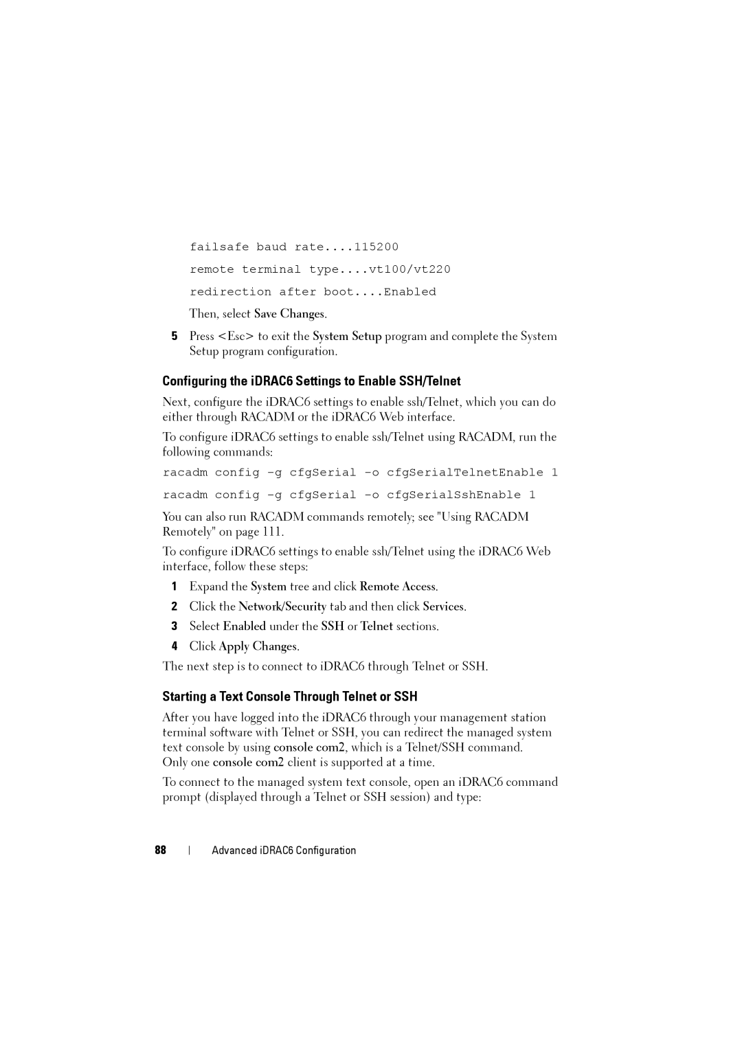 Dell IDRAC6 manual Configuring the iDRAC6 Settings to Enable SSH/Telnet, Starting a Text Console Through Telnet or SSH 