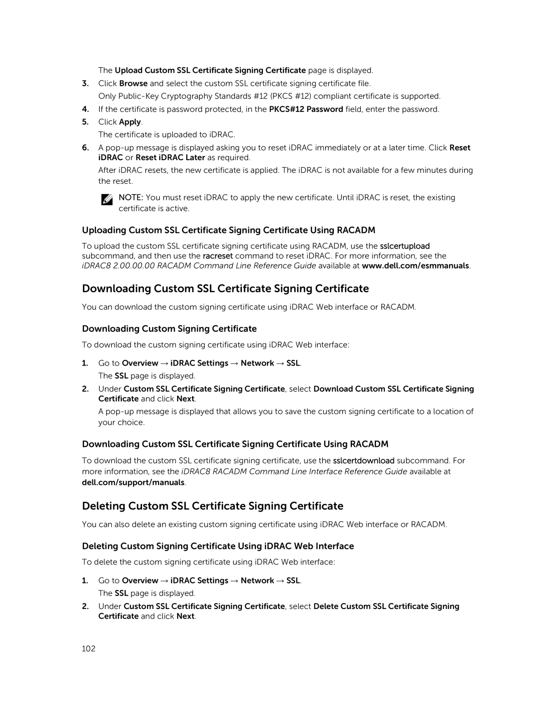 Dell iDRAC8 Downloading Custom SSL Certificate Signing Certificate, Deleting Custom SSL Certificate Signing Certificate 