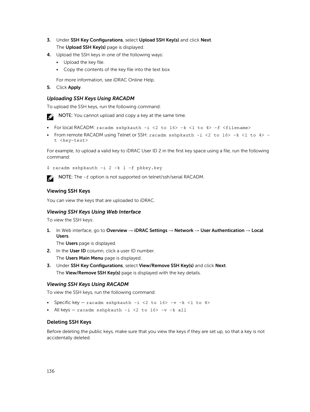 Dell iDRAC8 manual Viewing SSH Keys, Deleting SSH Keys, Key-text, $ racadm sshpkauth -i 2 -k 1 -f pkkey.key 