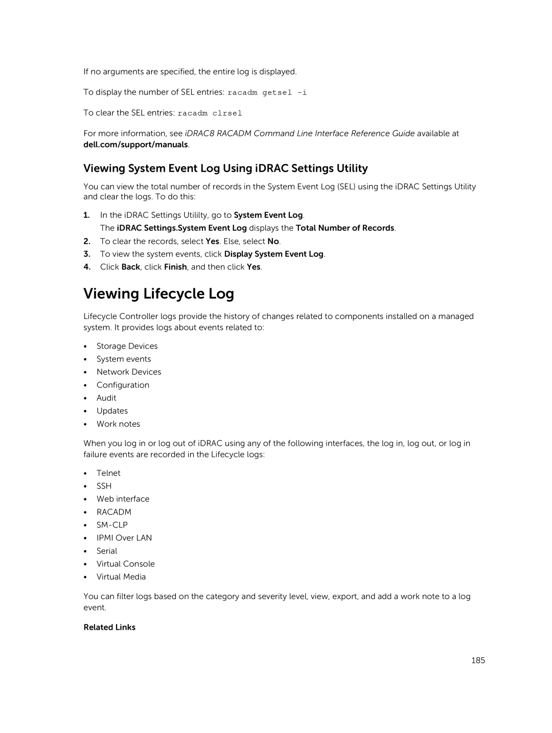 Dell iDRAC8 manual Viewing Lifecycle Log, Viewing System Event Log Using iDRAC Settings Utility 