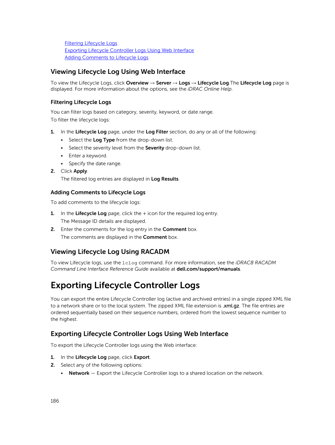 Dell iDRAC8 manual Exporting Lifecycle Controller Logs, Viewing Lifecycle Log Using Web Interface 