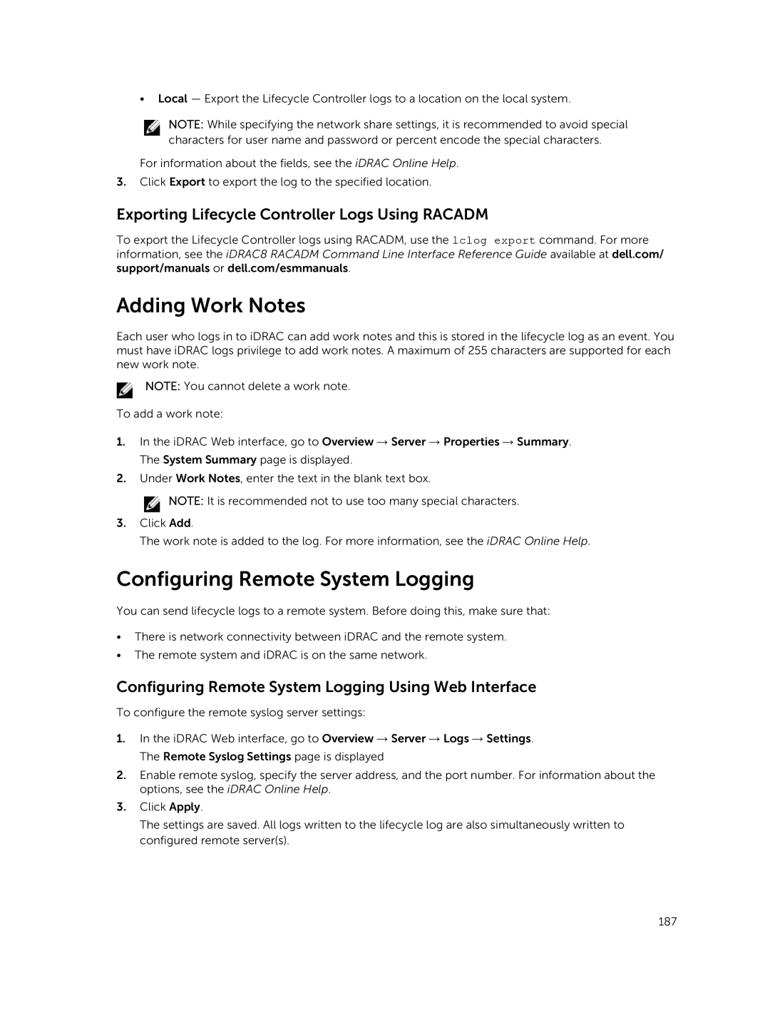 Dell iDRAC8 manual Adding Work Notes, Configuring Remote System Logging, Exporting Lifecycle Controller Logs Using Racadm 