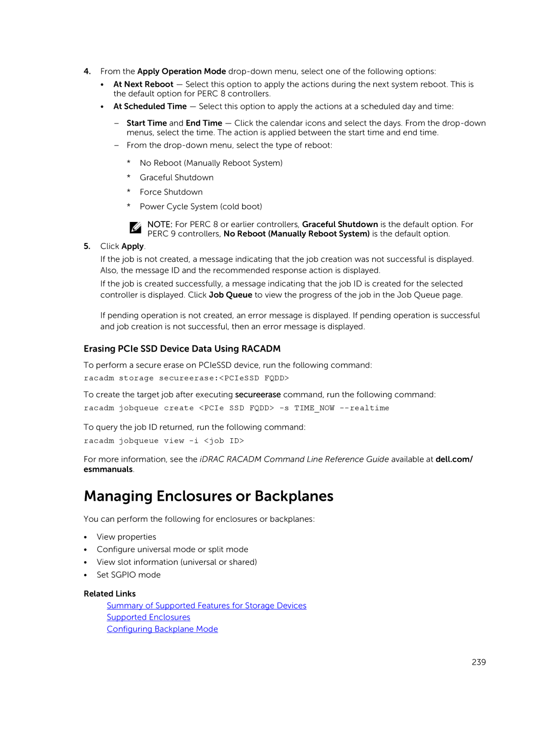 Dell iDRAC8 manual Managing Enclosures or Backplanes, Erasing PCIe SSD Device Data Using Racadm 