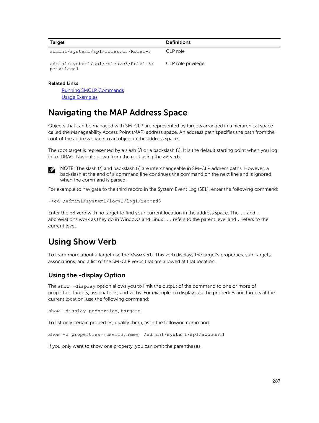 Dell iDRAC8 manual Navigating the MAP Address Space, Using Show Verb, Using the -display Option 