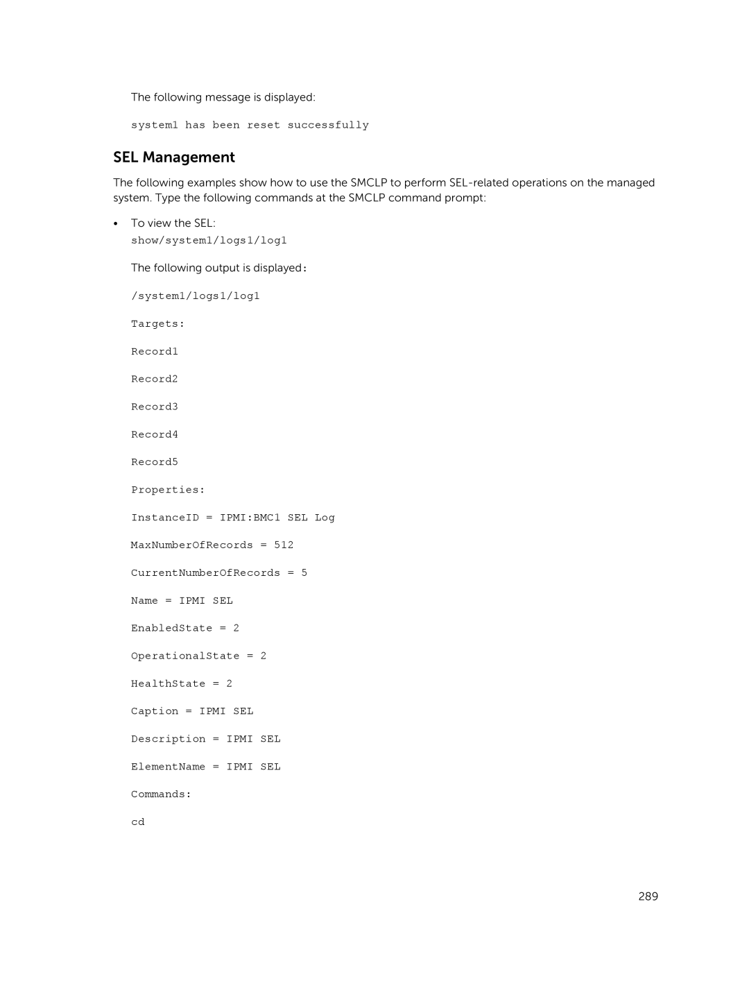 Dell iDRAC8 manual SEL Management, System1 has been reset successfully 