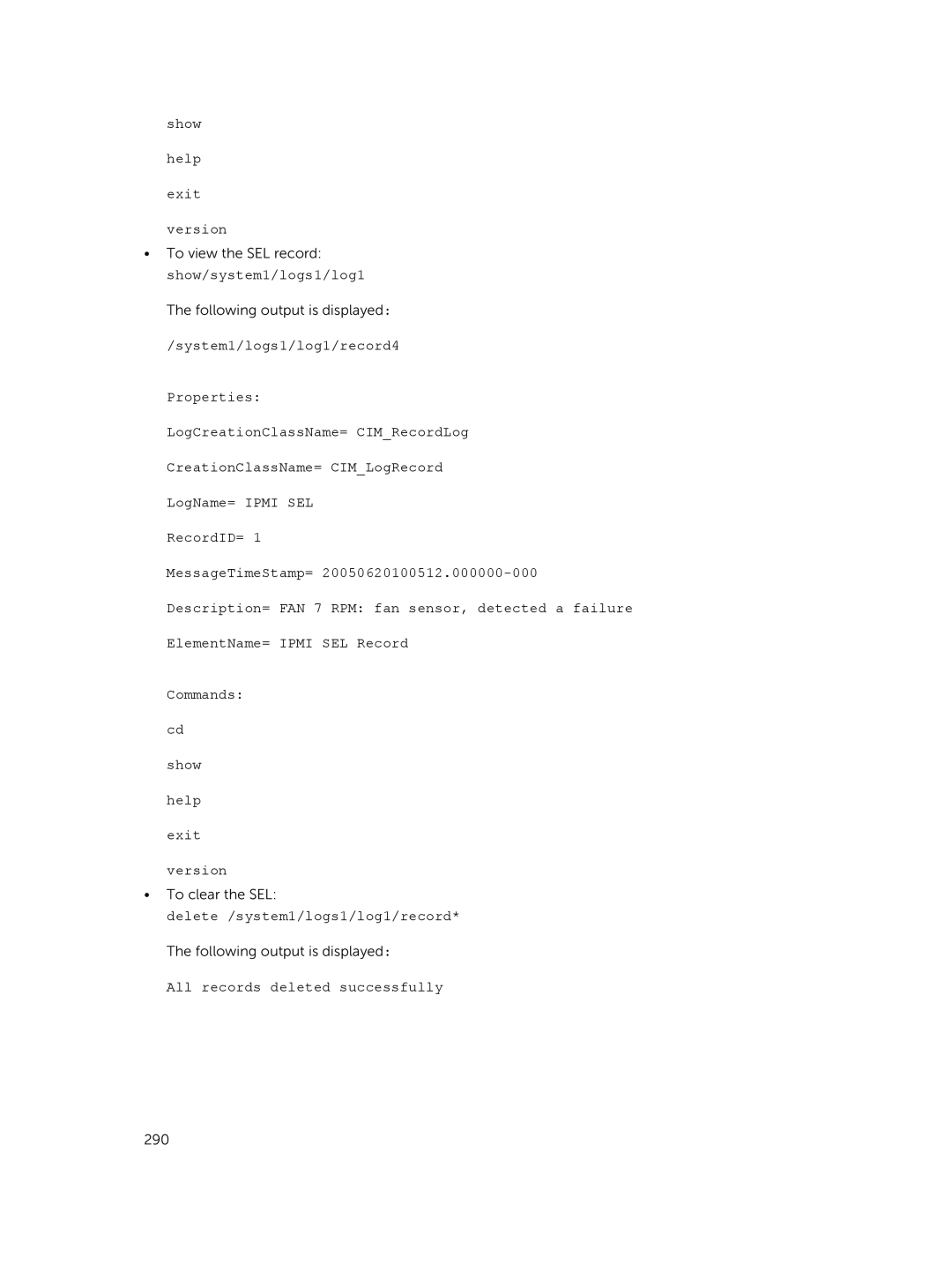 Dell iDRAC8 manual Show Help Exit Version, Delete /system1/logs1/log1/record, All records deleted successfully 