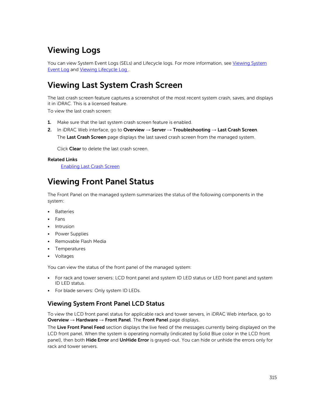 Dell iDRAC8 manual Viewing Logs, Viewing Last System Crash Screen, Viewing Front Panel Status 