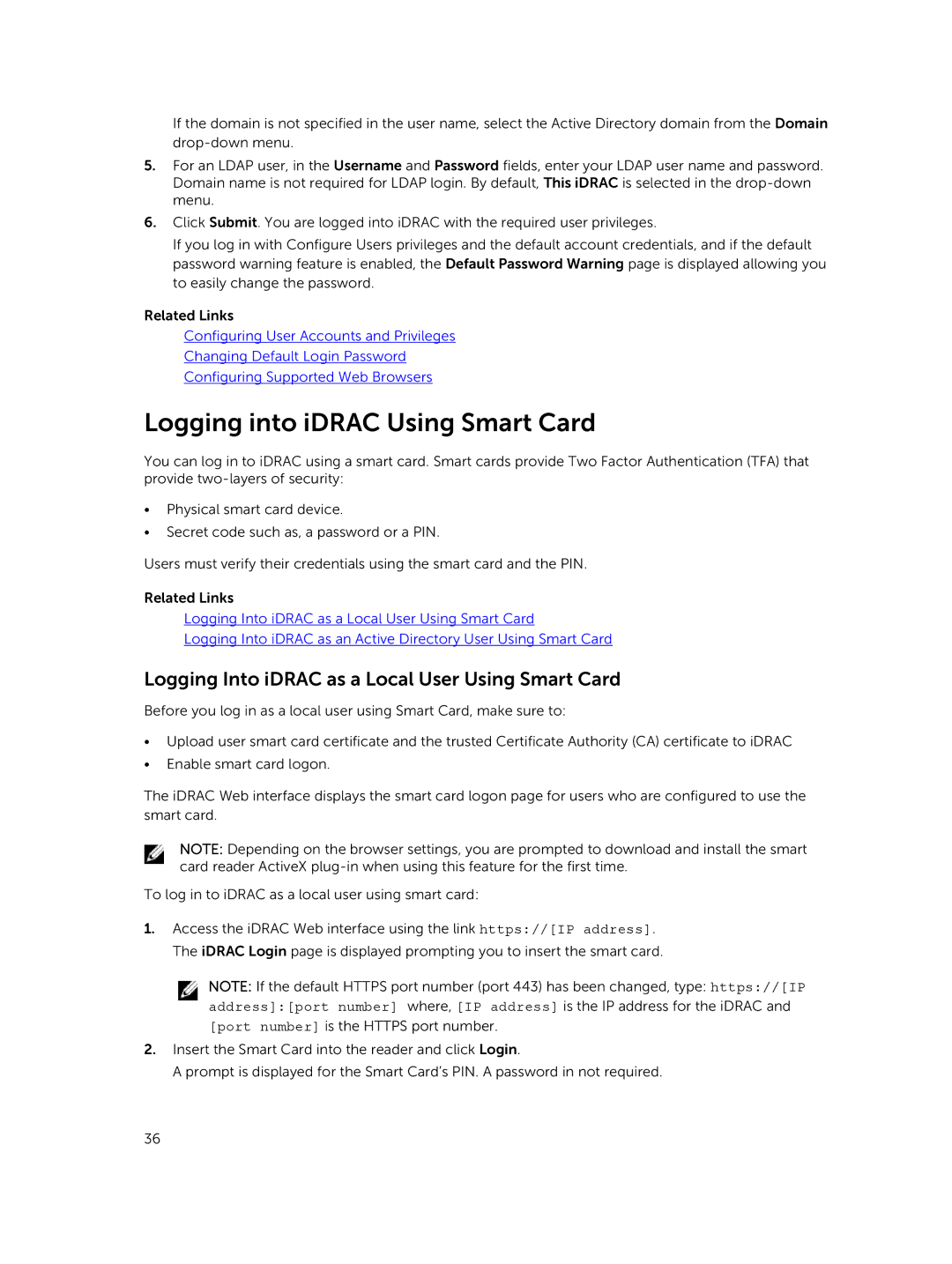 Dell iDRAC8 manual Logging into iDRAC Using Smart Card, Logging Into iDRAC as a Local User Using Smart Card 