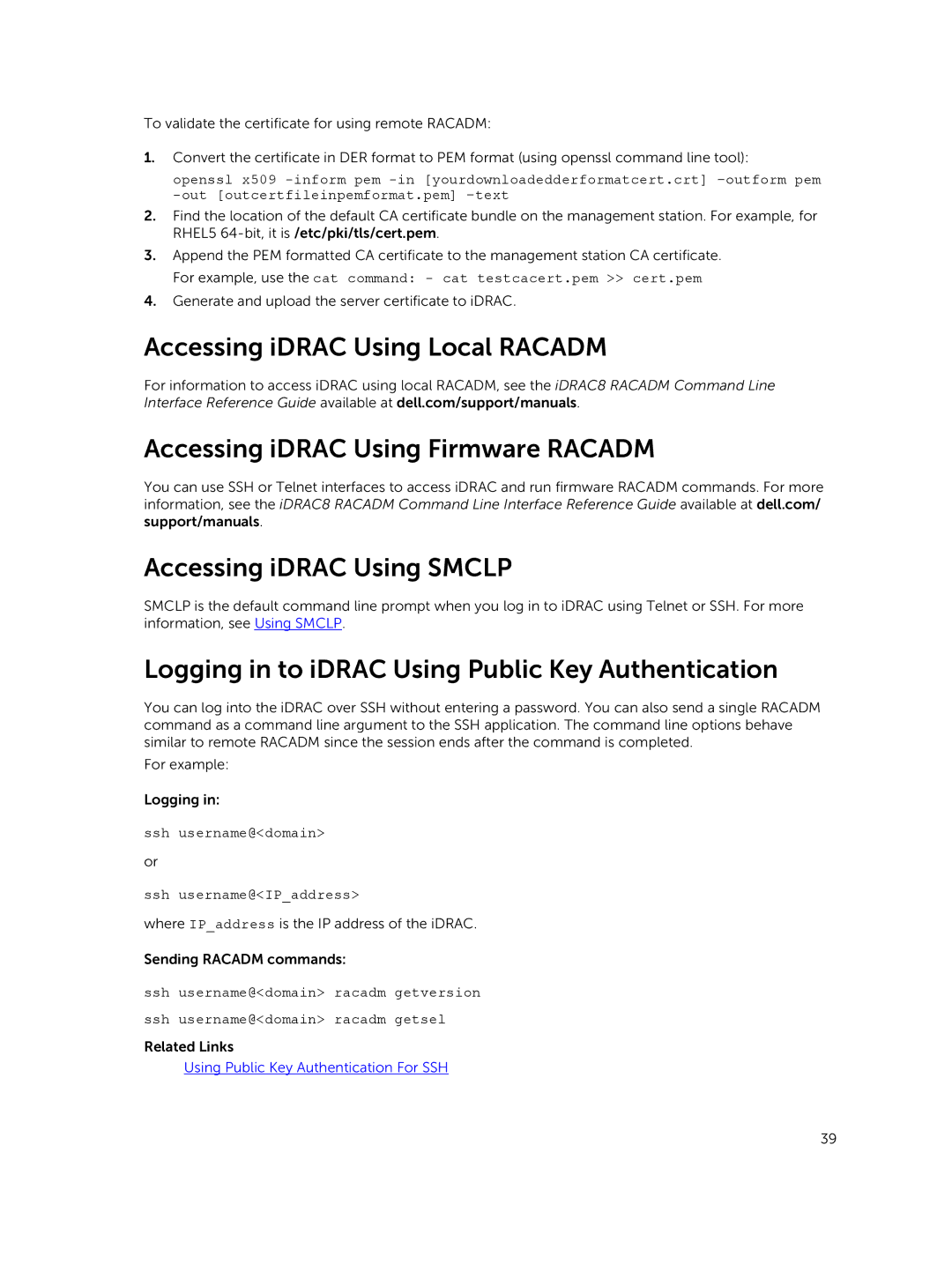 Dell iDRAC8 manual Logging in to iDRAC Using Public Key Authentication, Ssh username@domain Ssh username@IPaddress 