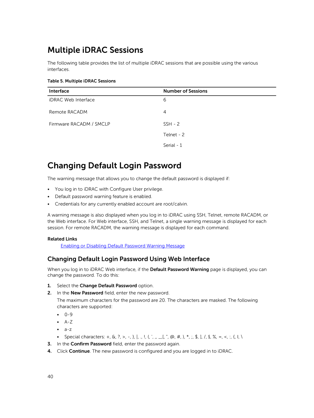 Dell iDRAC8 manual Multiple iDRAC Sessions, Changing Default Login Password Using Web Interface 