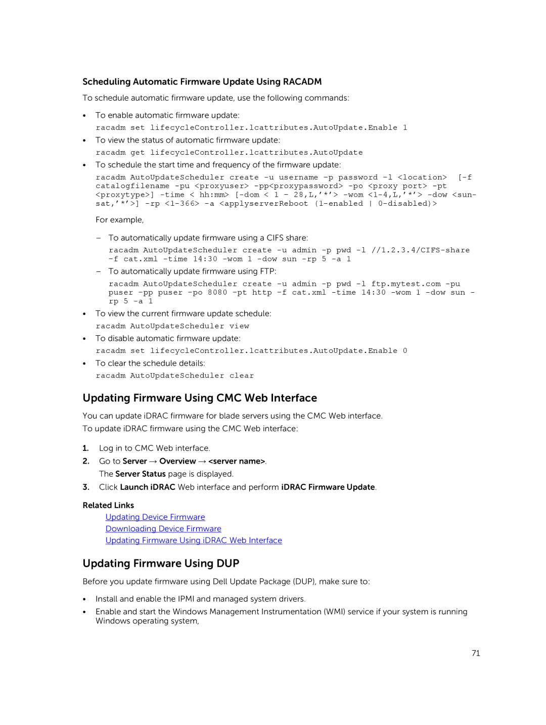 Dell iDRAC8 manual Updating Firmware Using CMC Web Interface, Updating Firmware Using DUP, Racadm AutoUpdateScheduler clear 