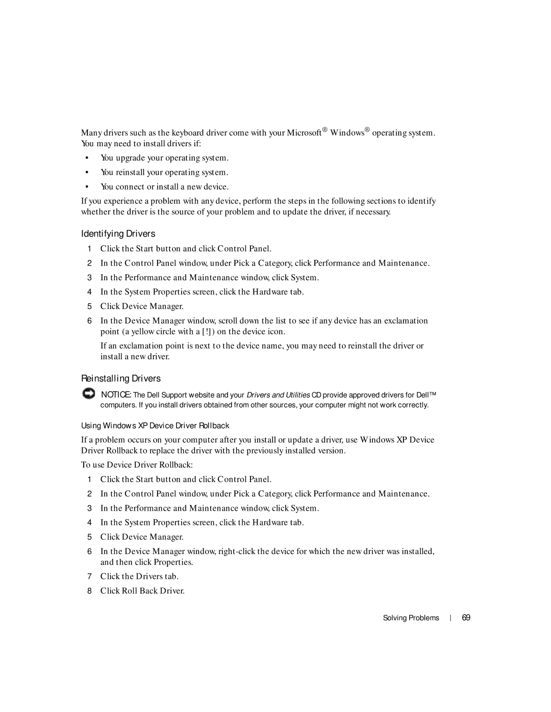 Dell Inspiron 1150 owner manual Identifying Drivers, Reinstalling Drivers, Using Windows XP Device Driver Rollback 