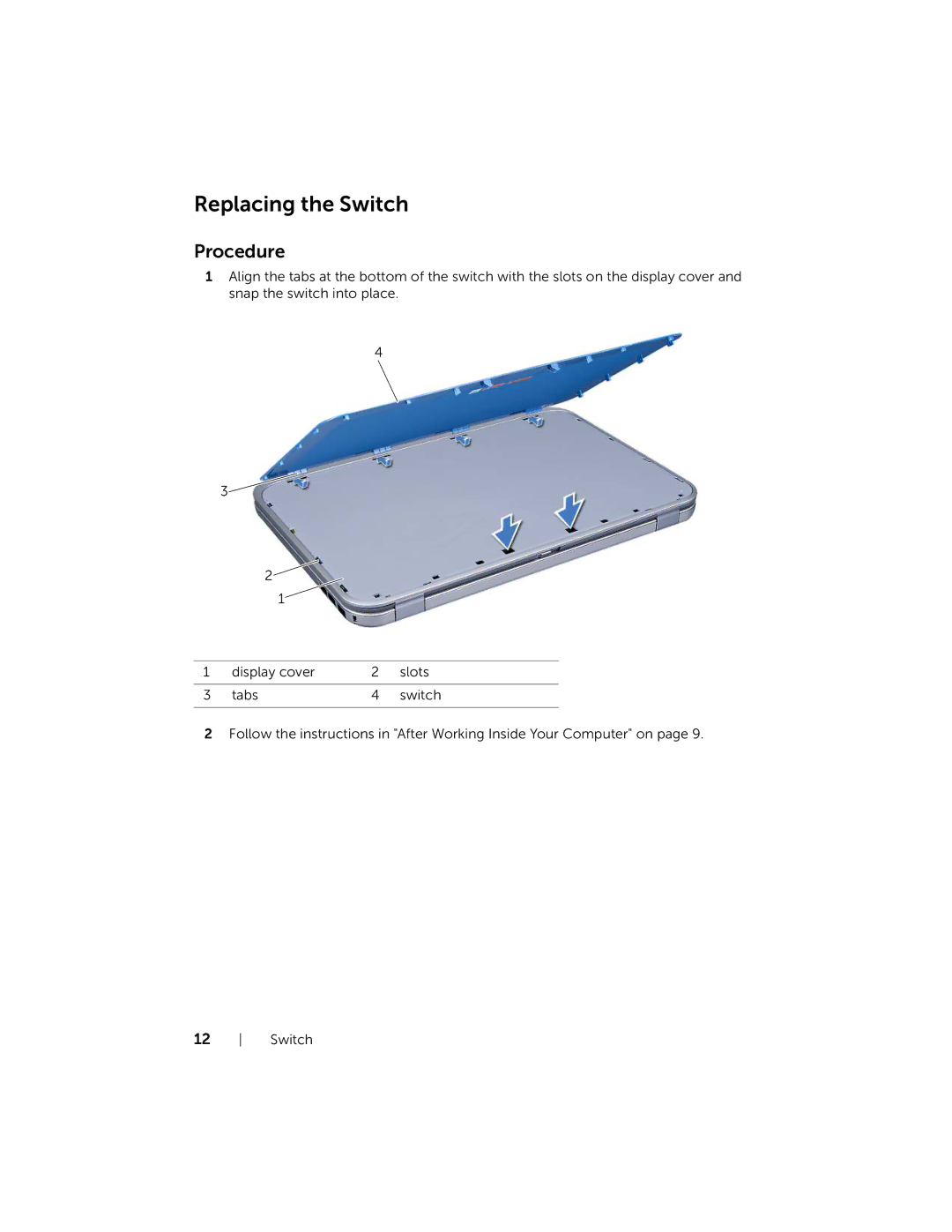 Dell Inspiron 15R manual Replacing the Switch, Procedure 