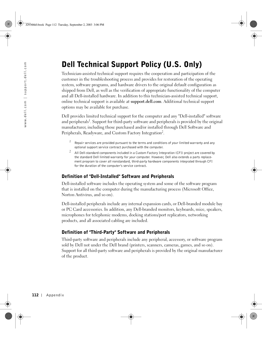 Dell J2936 manual Dell Technical Support Policy U.S. Only, Definition of Dell-Installed Software and Peripherals, Appendix 