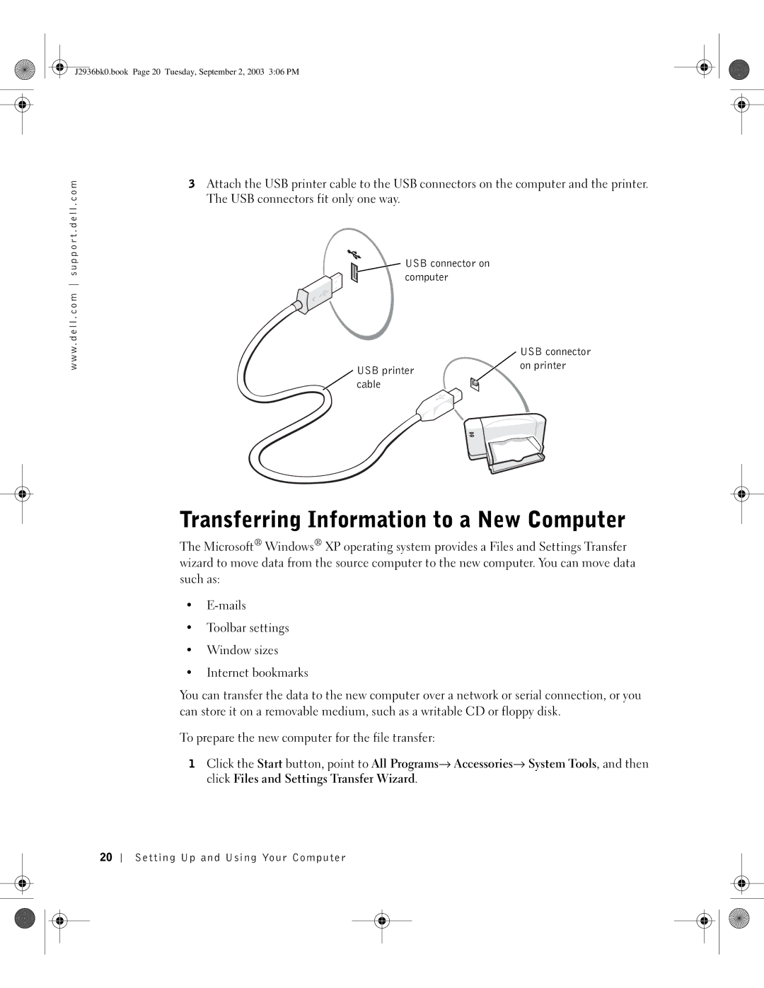 Dell J2936 manual Transferring Information to a New Computer, USB connector on computer, USB printer On printer Cable 