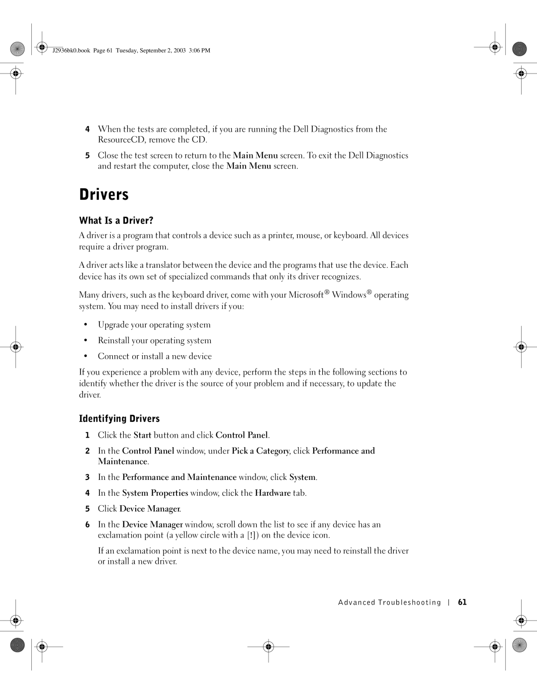 Dell J2936 manual What Is a Driver?, Identifying Drivers 