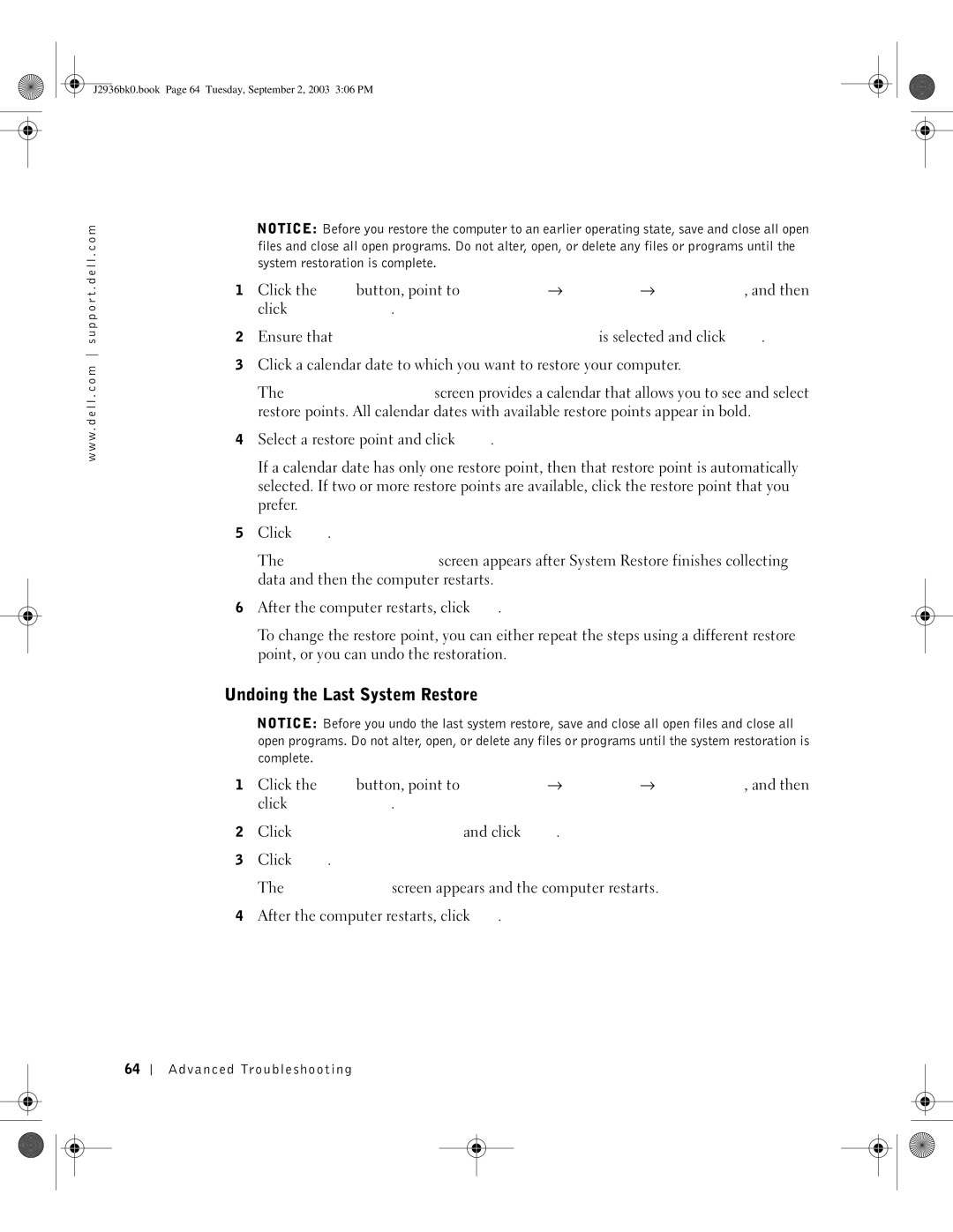 Dell J2936 manual Undoing the Last System Restore 