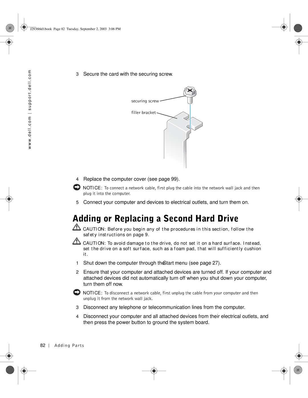 Dell J2936 manual Adding or Replacing a Second Hard Drive, Securing screw Filler bracket 