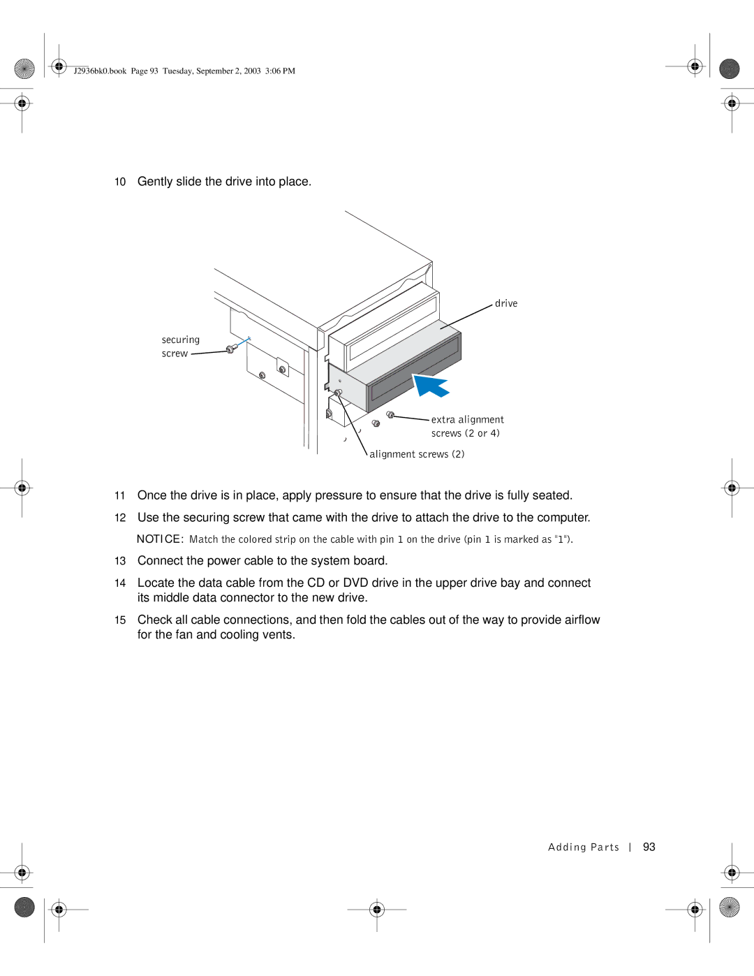 Dell J2936 manual Drive Securing screw 