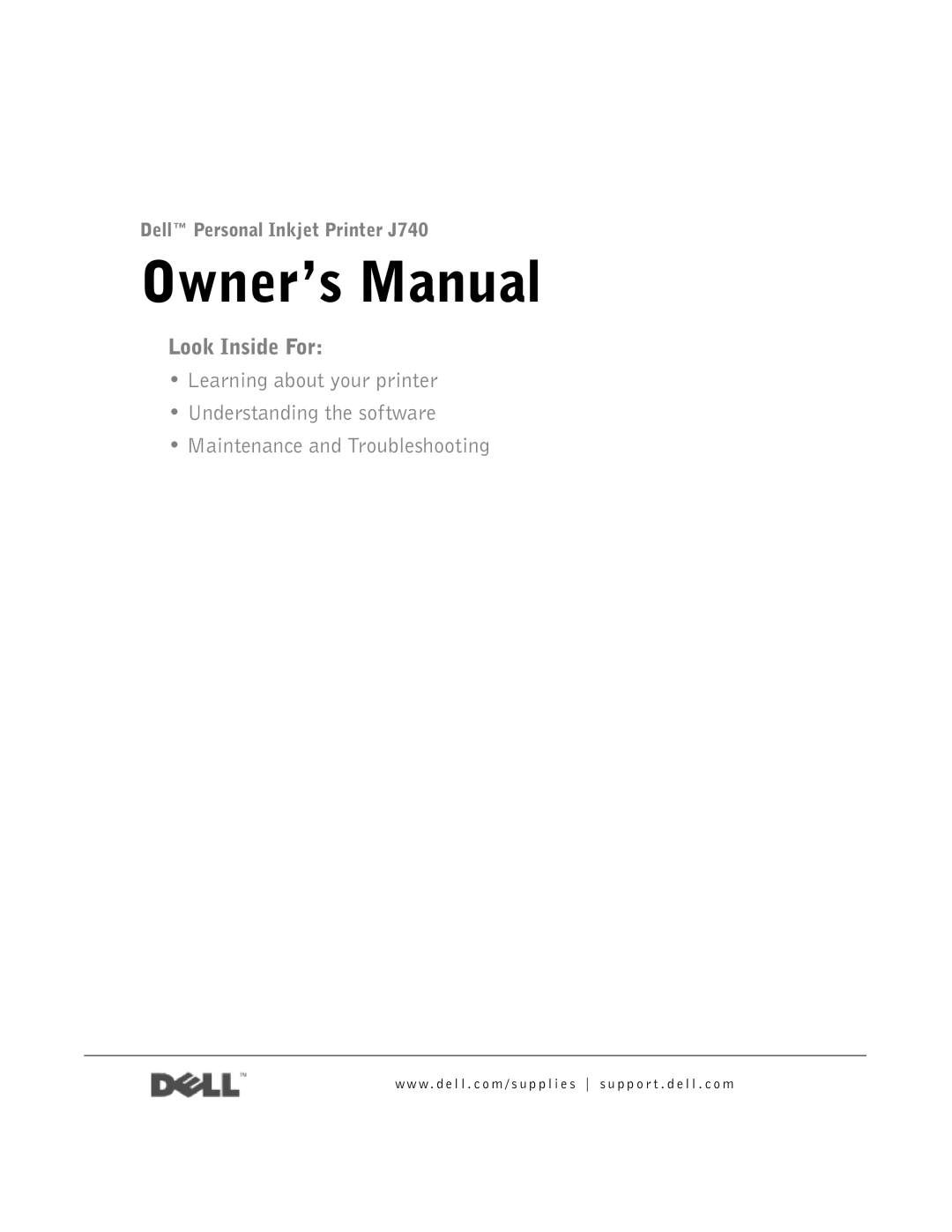 Dell J740 owner manual Look Inside For 