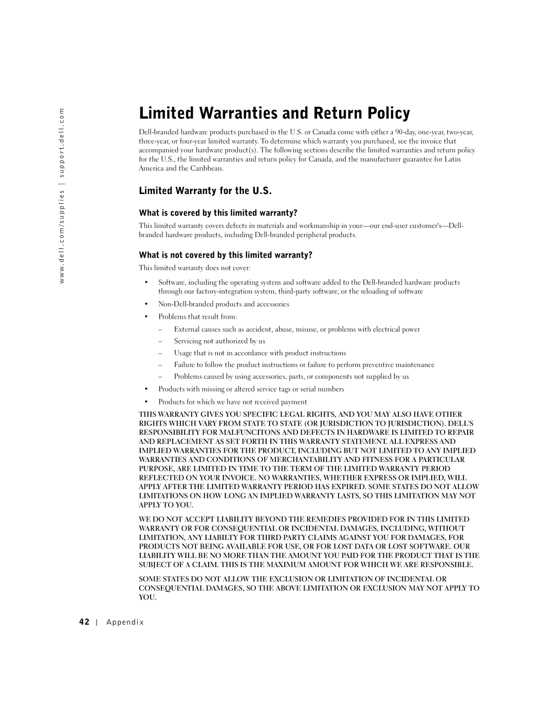 Dell J740 Limited Warranties and Return Policy, Limited Warranty for the U.S, What is covered by this limited warranty? 