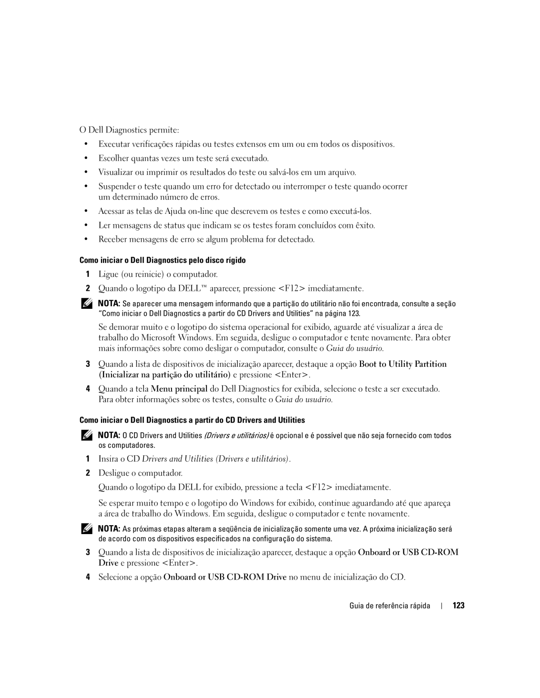 Dell DCD0 Como iniciar o Dell Diagnostics pelo disco rígido, Insira o CD Drivers and Utilities Drivers e utilitários, 123 