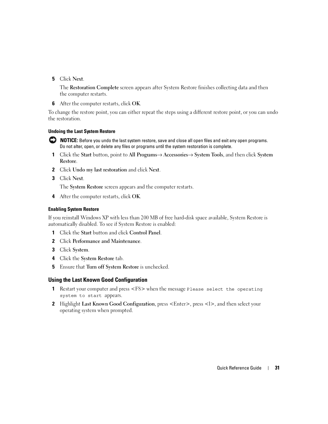 Dell JD964 manual Using the Last Known Good Configuration, Undoing the Last System Restore, Enabling System Restore 