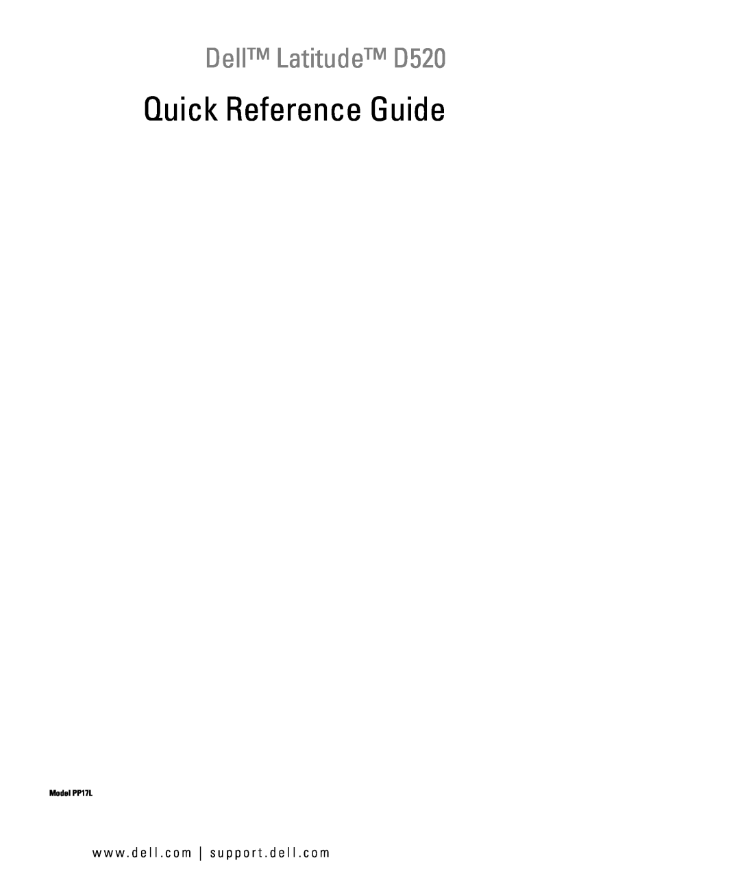 Dell JF854 manual Quick Reference Guide, Dell Latitude D520, Model PP17L 