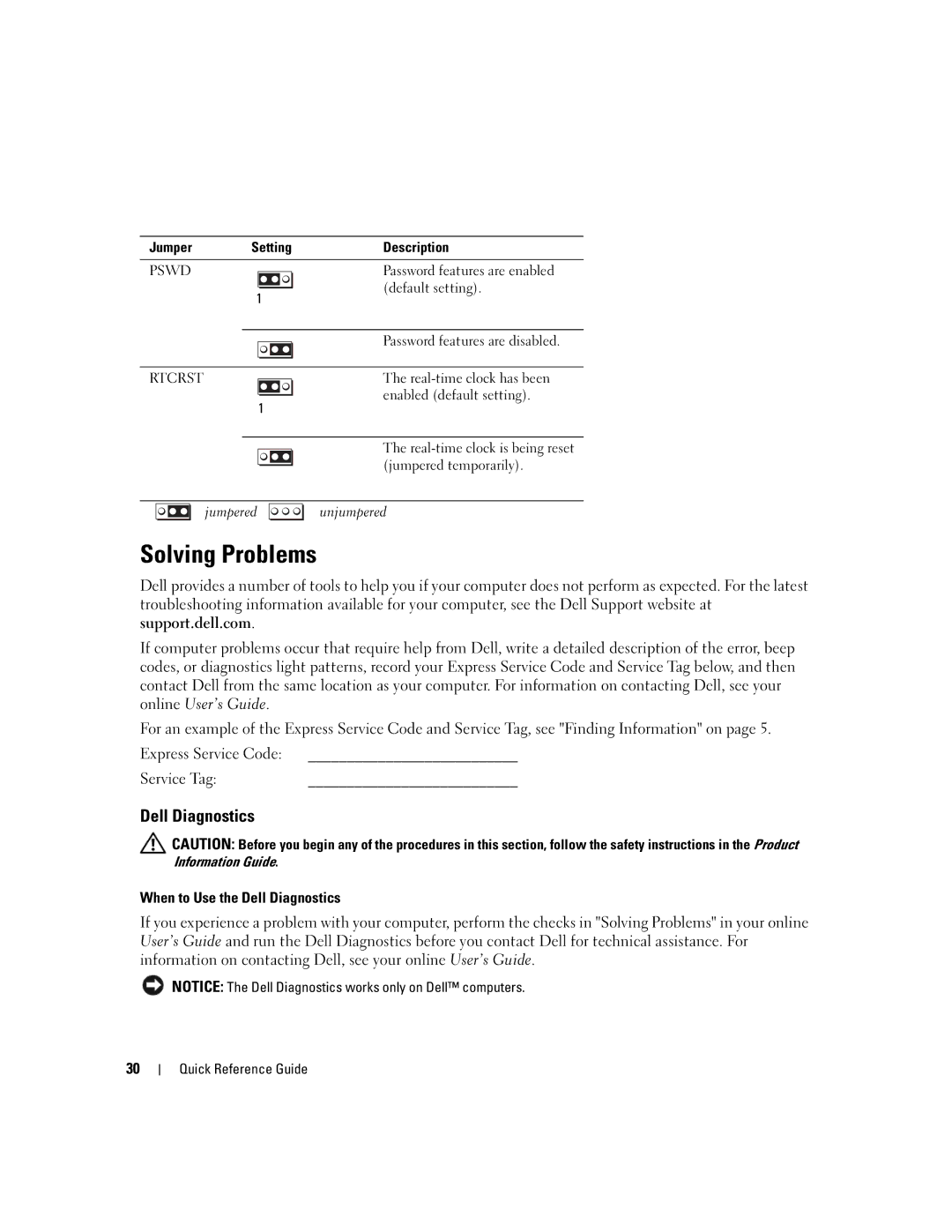 Dell JK523 manual Solving Problems, When to Use the Dell Diagnostics, Jumper Setting, Jumpered Unjumpered 