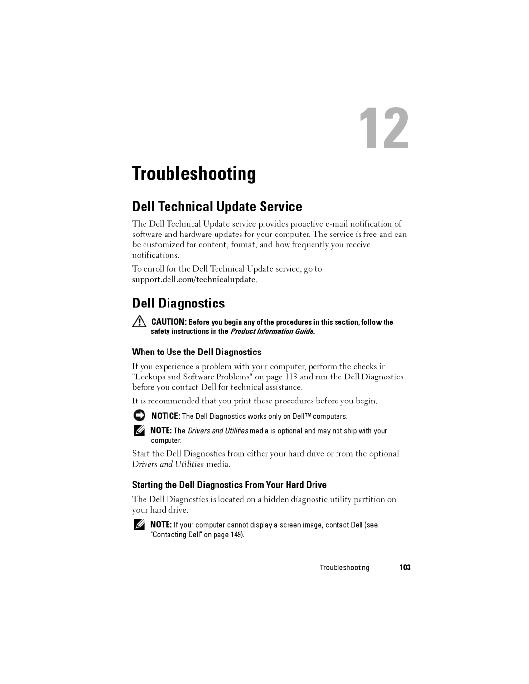 Dell JU373 manual Troubleshooting, Dell Technical Update Service, When to Use the Dell Diagnostics 
