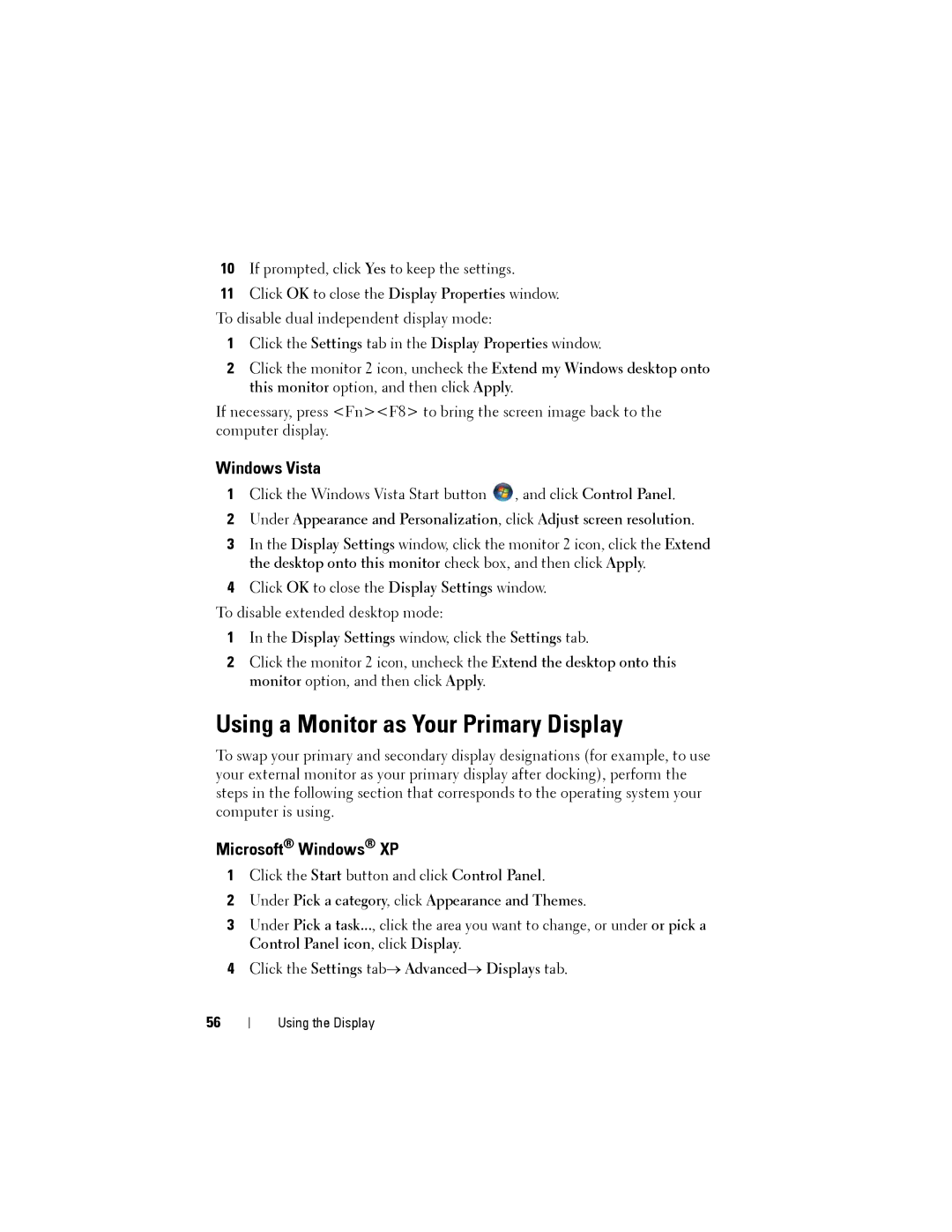 Dell JU373 manual Using a Monitor as Your Primary Display, Click the Settings tab→ Advanced→ Displays tab 